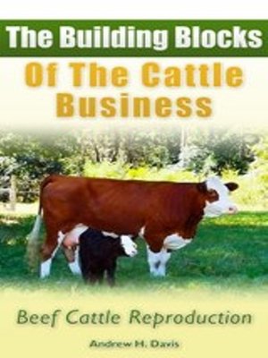 cover image of The Building Blocks of the Cattle Business